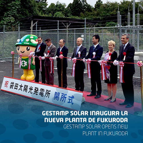 Gestamp Solar opens its new plant in Fukuroda, Japan